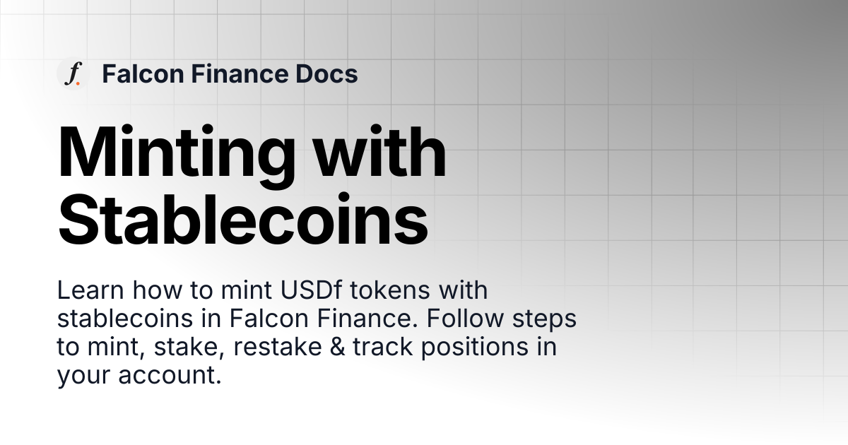 Minting with Stablecoins | Falcon Finance Docs