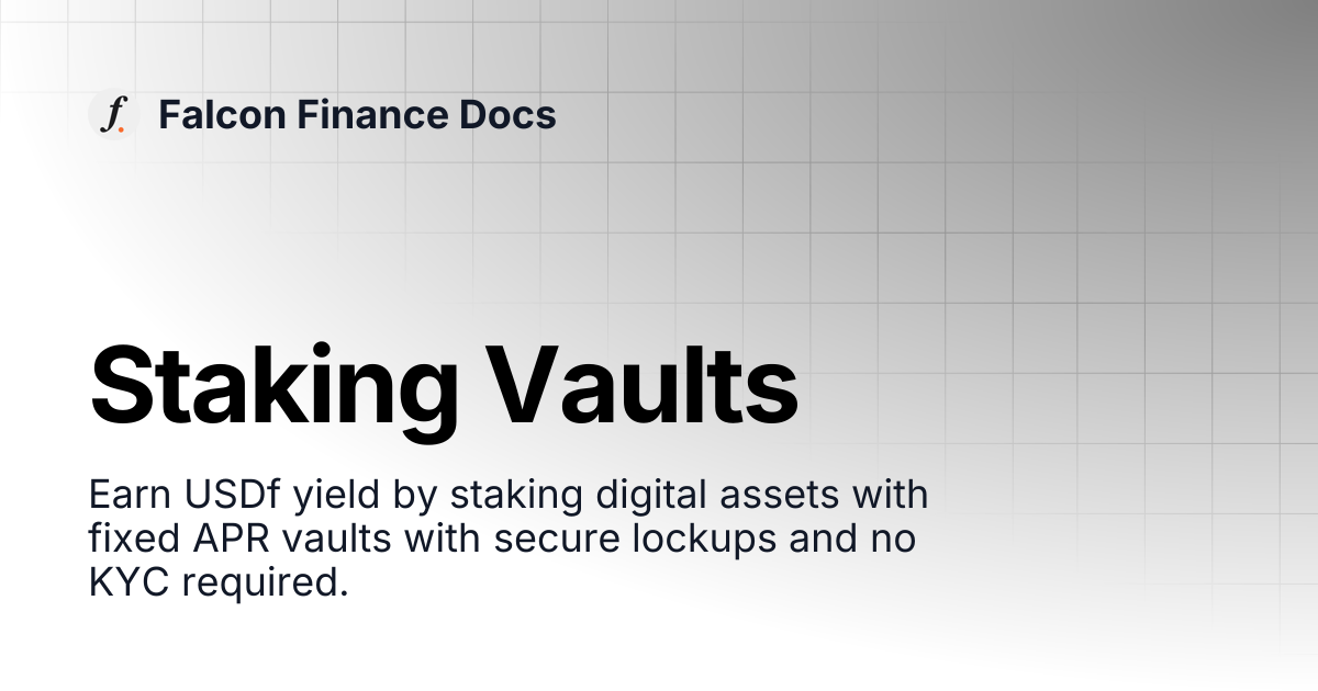 Staking Vaults | Falcon Finance Docs